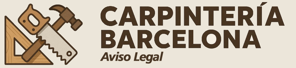 Aviso Legal en Carpinteria Barcelona
