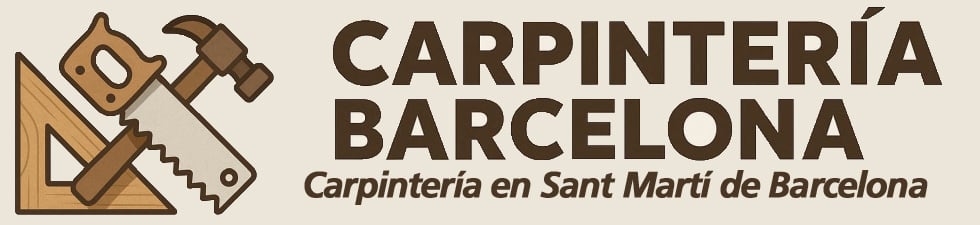 Servicios de Carpintería, reparaciones y muebles a medida. Carpintero Profesional y económico. Carpintero Sant Martí Barcelona