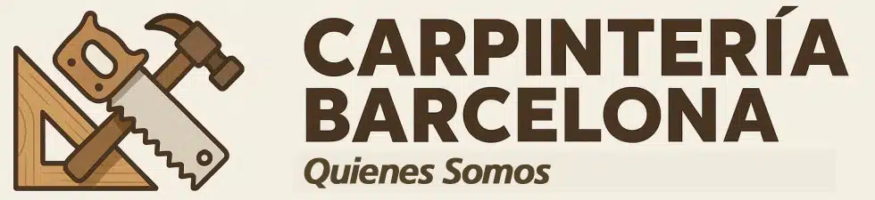 Carpintería Barcelona Quienes Somos